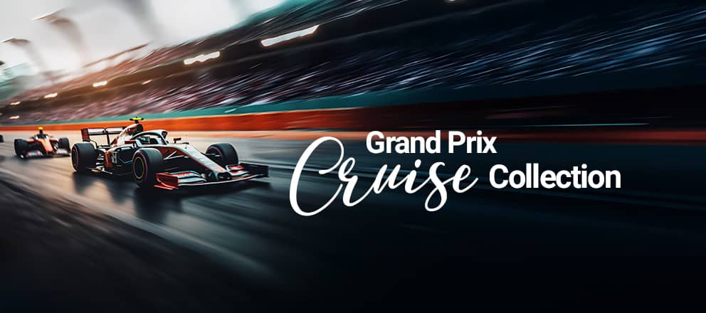 Grand Prix Cruise Collection