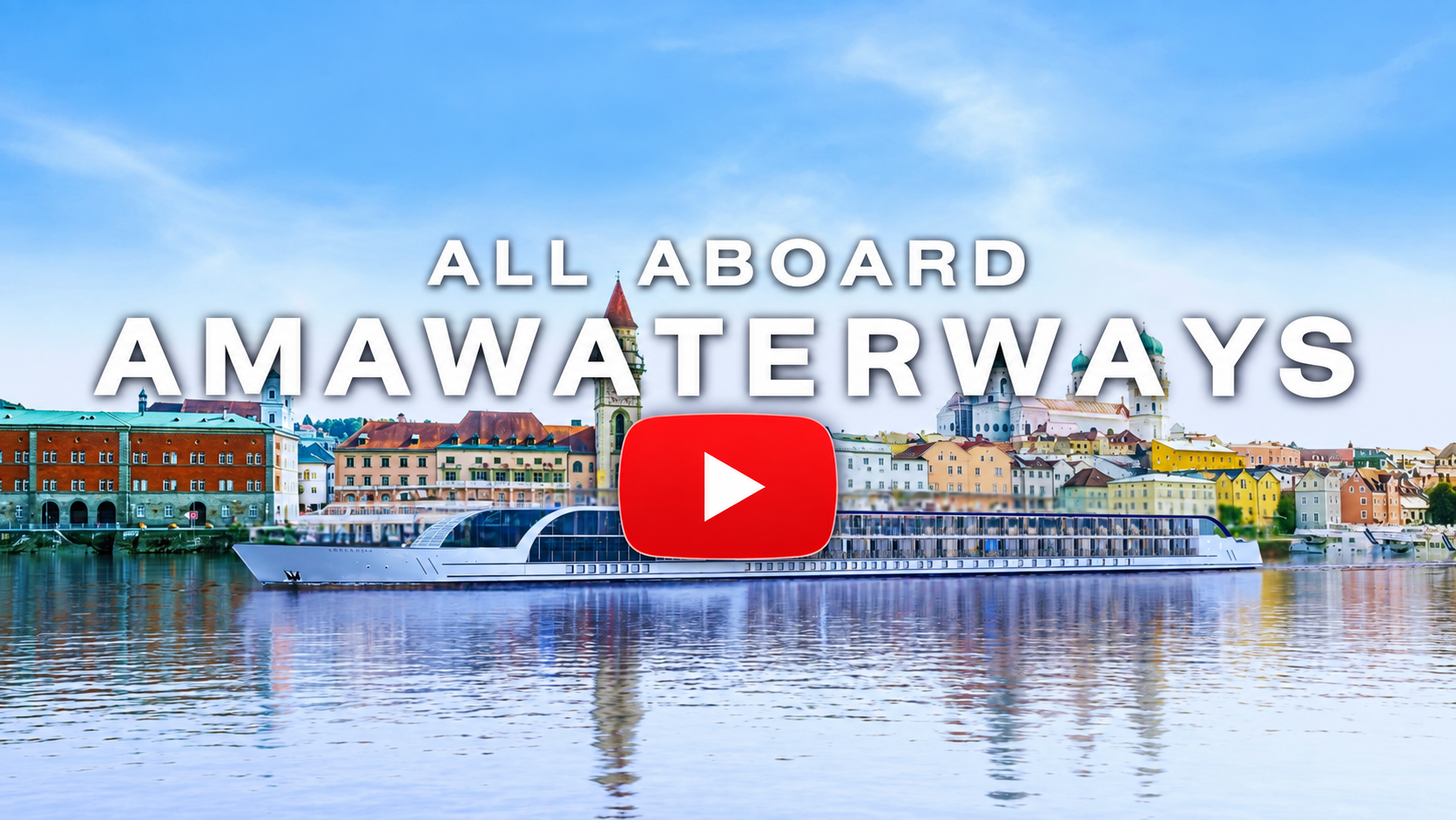 All Aboard AmaWaterways Youtube Series
