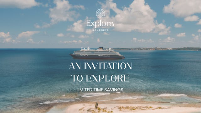 Explora Journeys August Promotion - Limited Time Savings