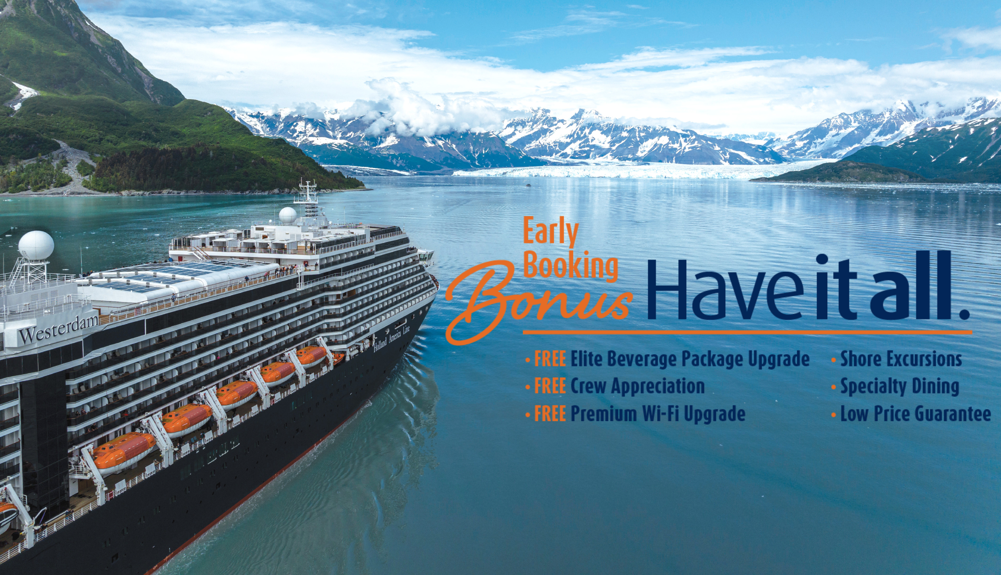 Holland America Line Have It Al Early Booking Bonus