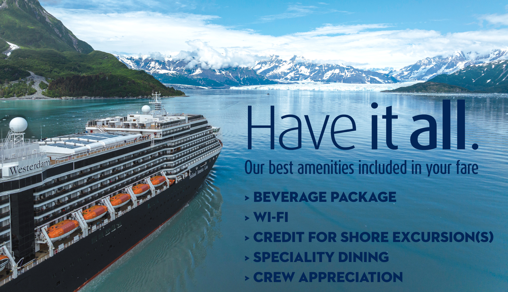 Holland America Line Have It All