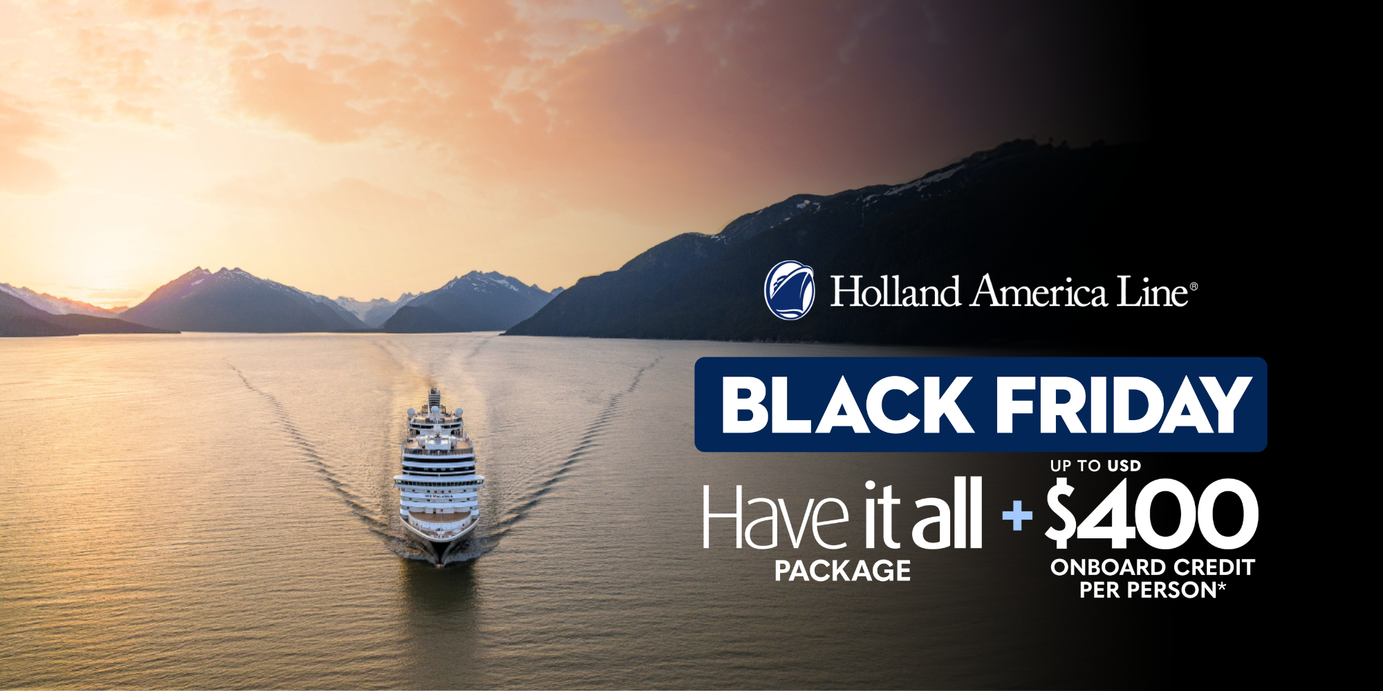 Holland America Black Friday up to $400 onboard credit per person