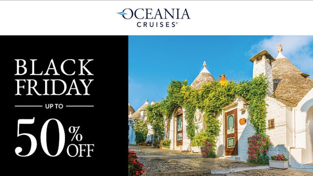 Up to 50% off with Oceania Cruises this Black Friday