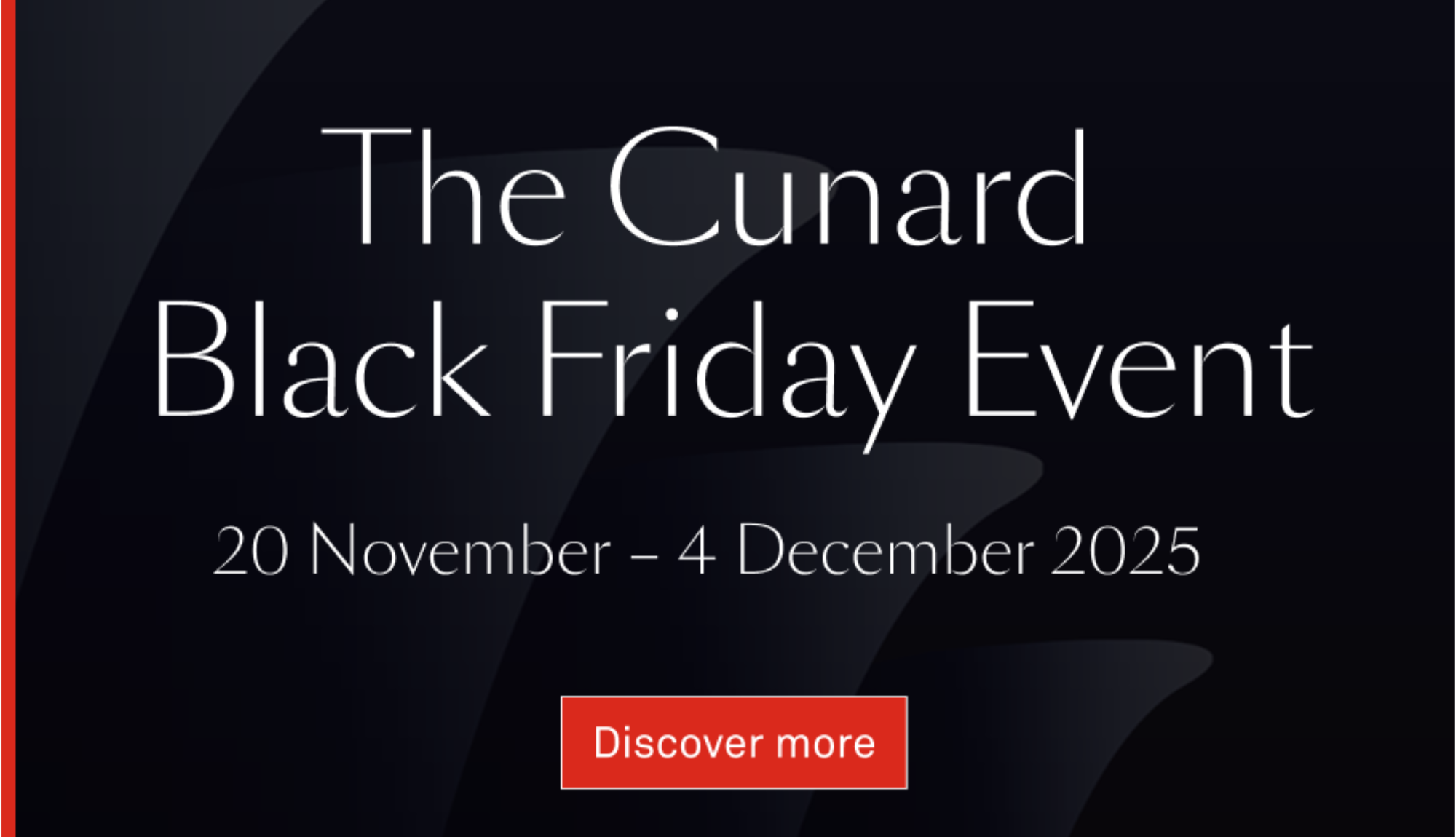 Cunard Black Friday Event