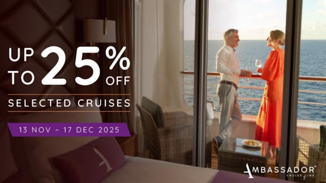 Up to 25% off with Ambassador Cruise Line