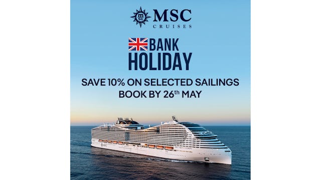 MSC Bank Holiday Flash Sale