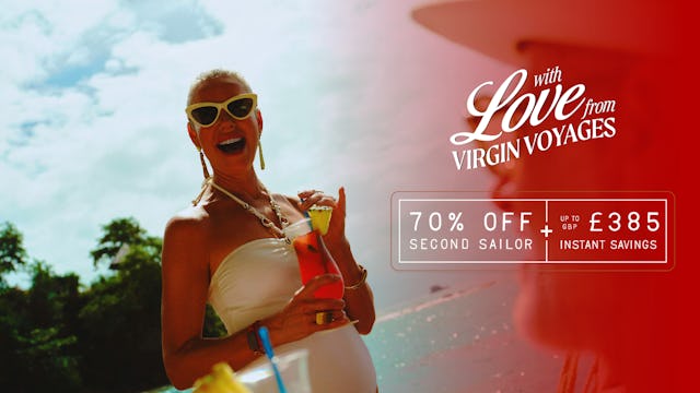 Virgin Voyages September Promo - 70% off second Sailor + up to £385 instant savings